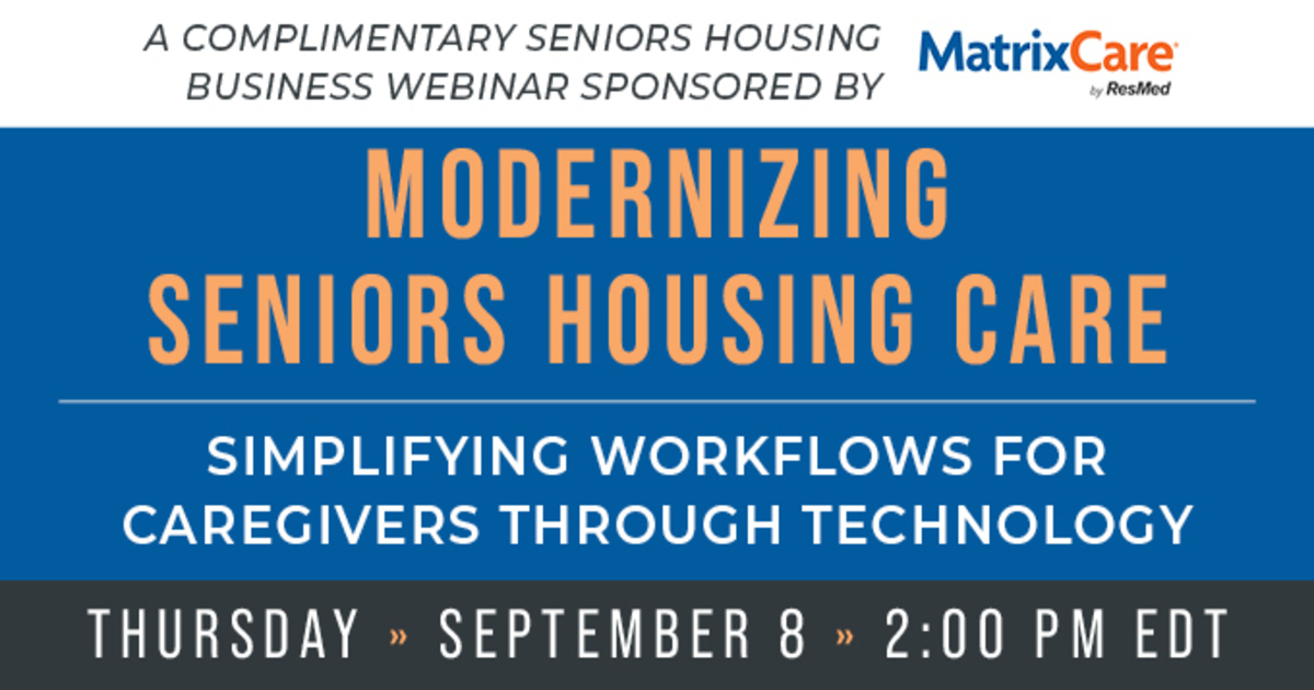 Modernizing Seniors Housing Care