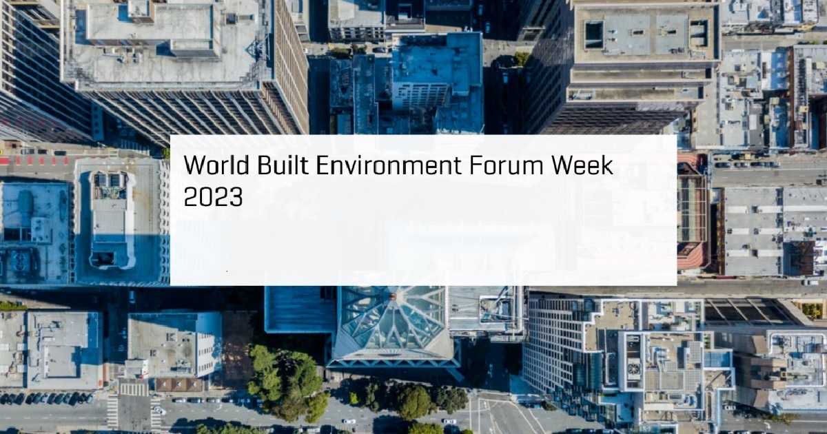 World Built Environment Forum Week 2023