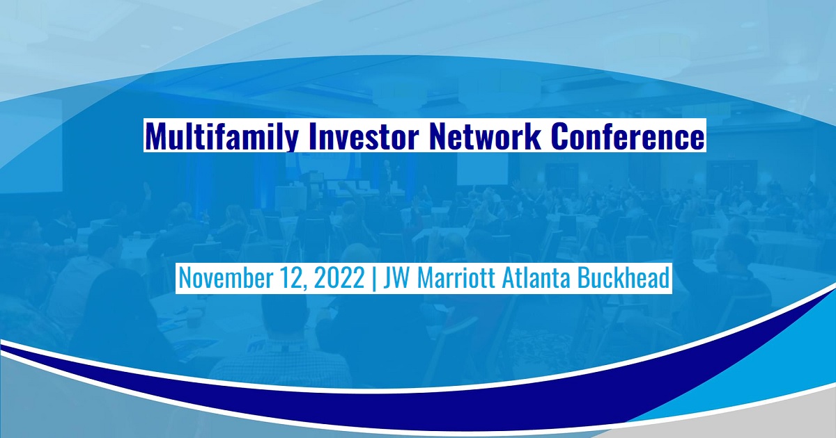 MULTIFAMILY INVESTOR NETWORK CONFERENCE
