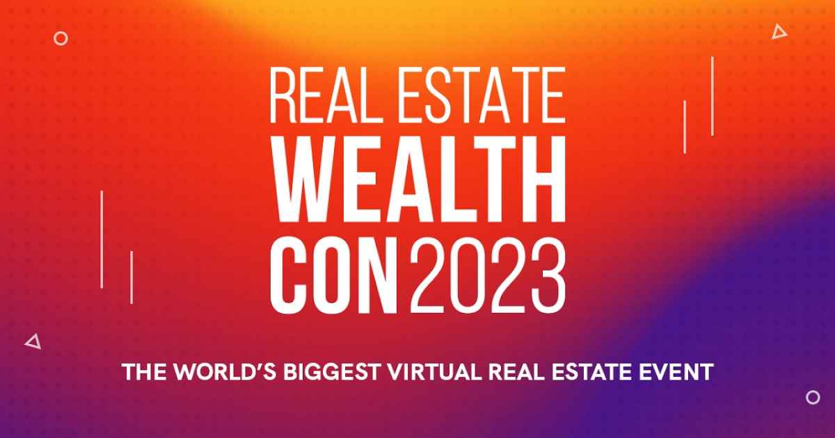 Real Estate Wealth Con 2023